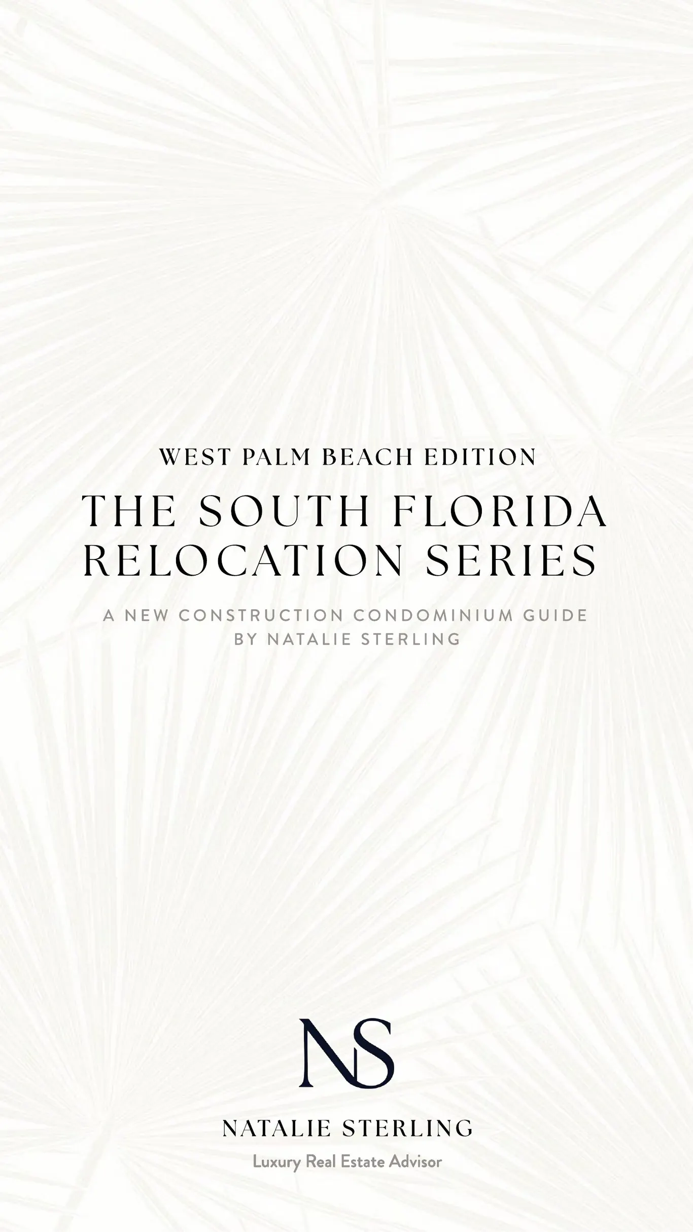 Cover of The South Florida Relocation Series, West Palm Beach Edition, by Natalie Sterling